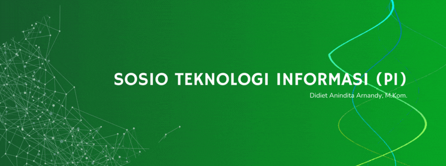 Sosio Teknologi Informasi (35510 P1 39010) 231