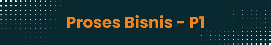 Proses Bisnis (36694 P1 43020) 251