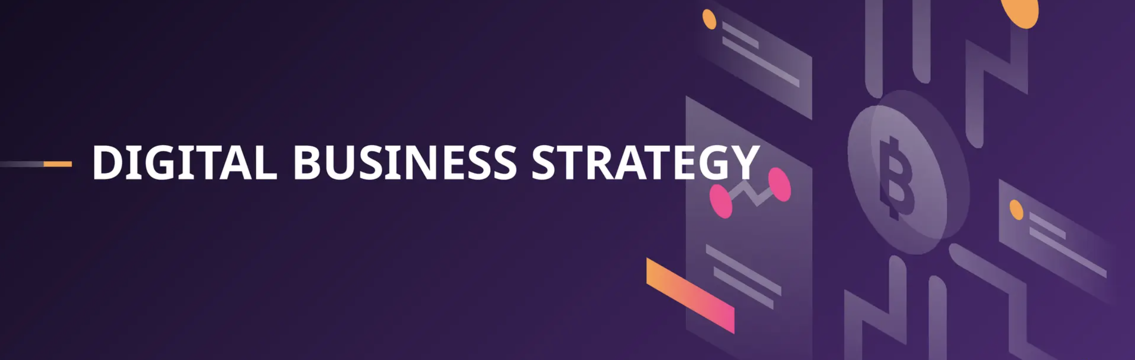 Digital Business Strategy (60001 V1 63030) 252